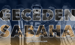 İşte spor dünyasında geceden sabaha yaşananlar