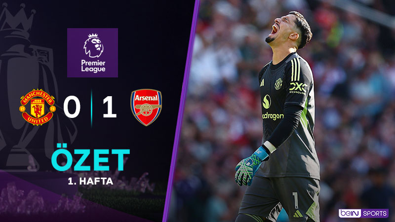 Manchester United 0-1 Arsenal Maç Özeti
