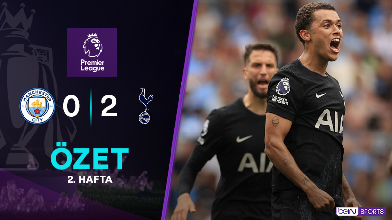 Manchester City 0-2 Tottenham Hotspur Maç Özeti