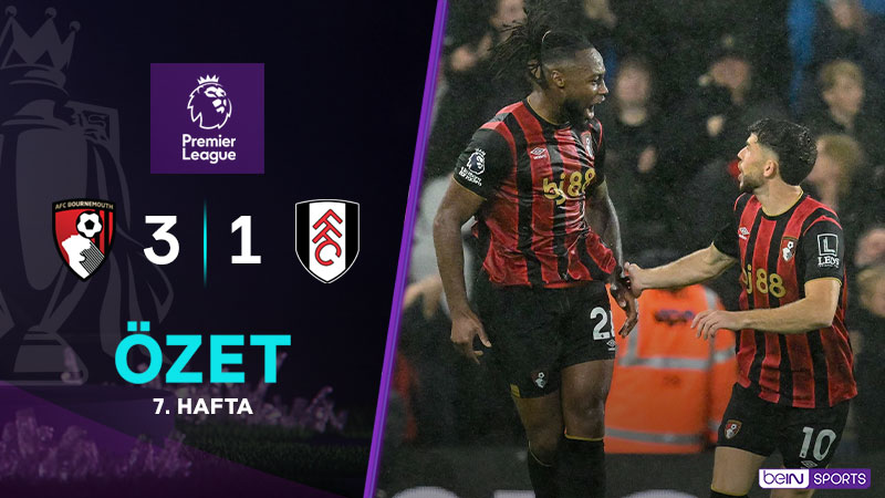 Bournemouth 3-1 Fulham Maç Özeti