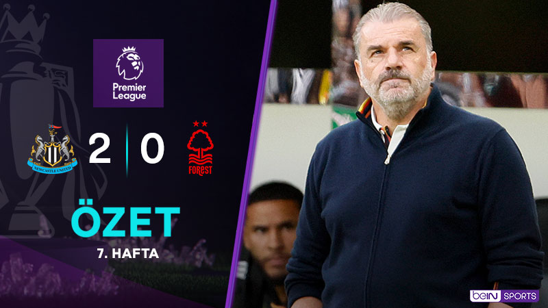 Newcastle Utd. 2-0 Nottingham Forest Maç Özeti