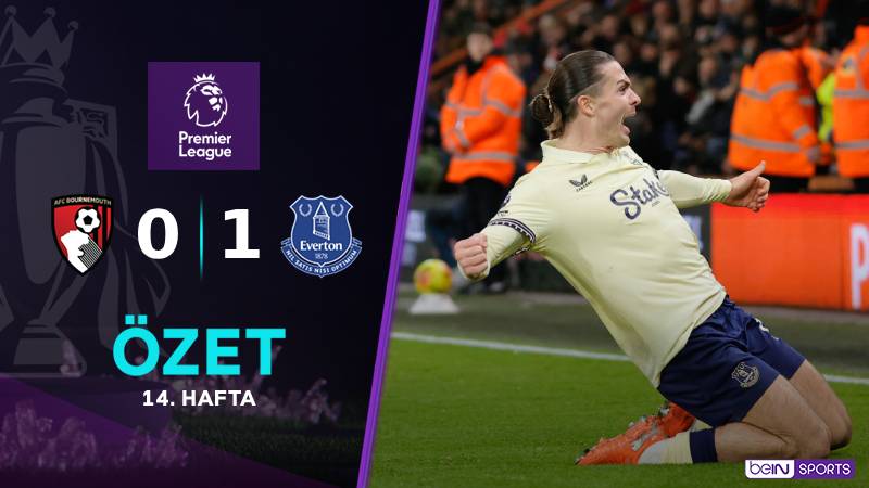 Bournemouth 0-1 Everton Maç Özeti
