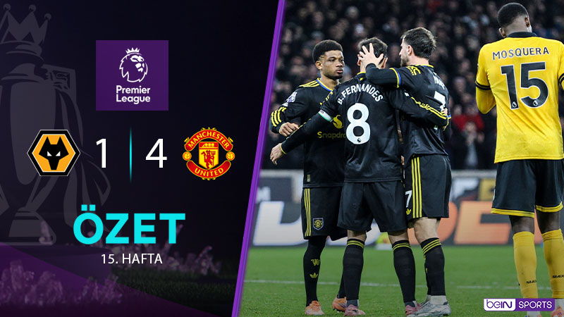 Wolverhampton 1-4 Manchester United Maç Özeti