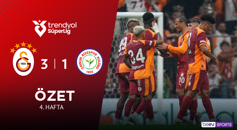 Galatasaray 3-1 Çaykur Rizespor Maç Özeti