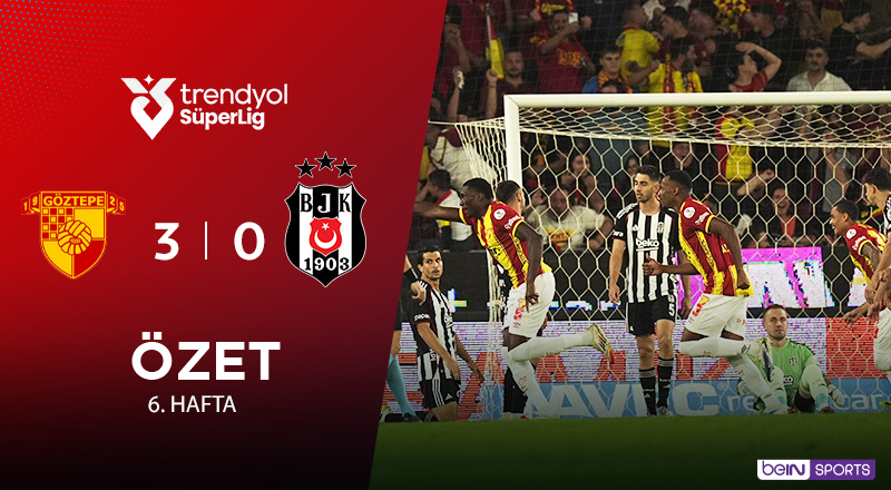 Göztepe 3-0 Beşiktaş Maç Özeti