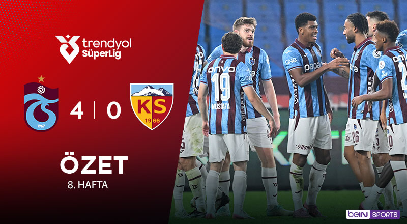 Trabzonspor 4-0 Zecorner Kayserispor Maç Özeti