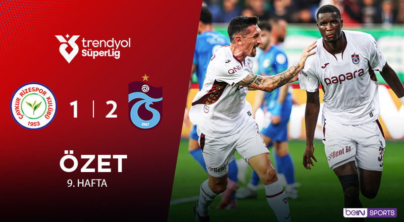 Çaykur Rizespor 1-2 Trabzonspor Maç Özeti