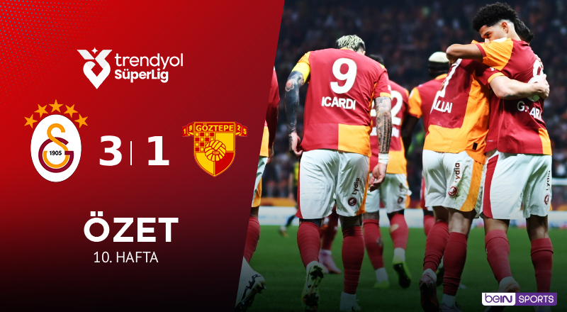 Galatasaray 3-1 Göztepe Maç Özeti