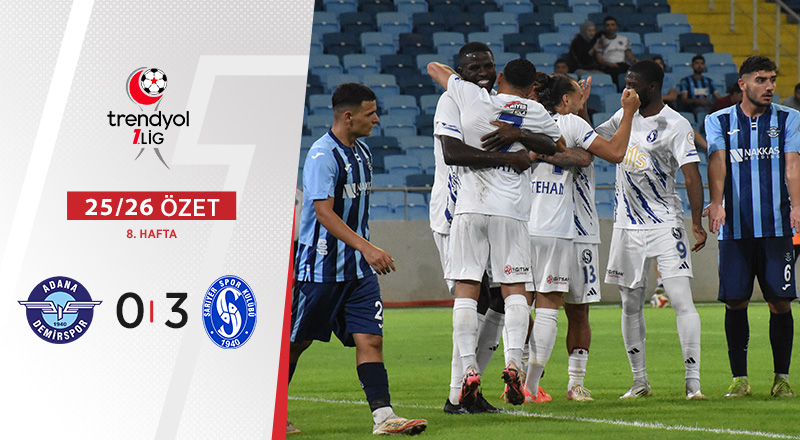 Adana Demirspor 0-3 SMS Grup Sarıyerspor Maç Özeti