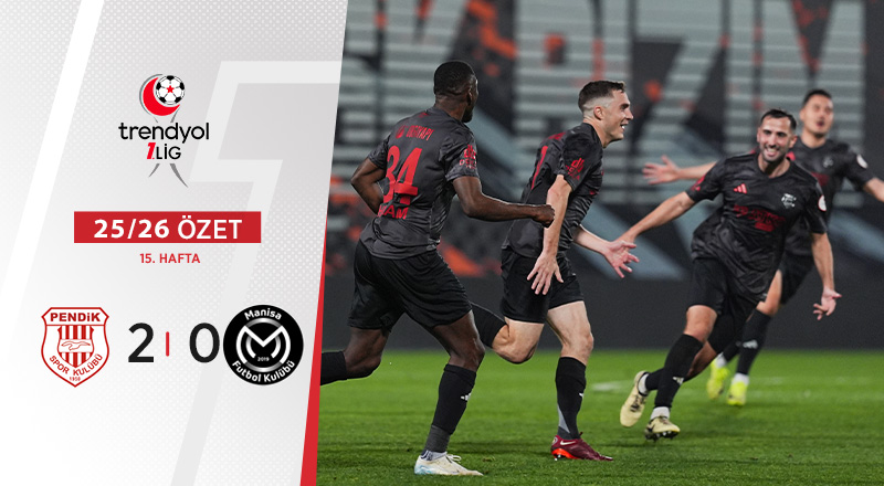 Atko Grup Pendikspor 2-0 Manisa FK Maç Özeti