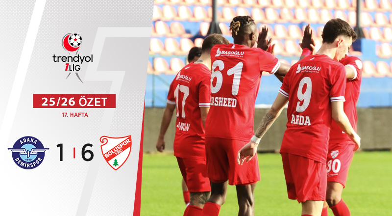 Adana Demirspor 1-6 Boluspor  Maç Özeti